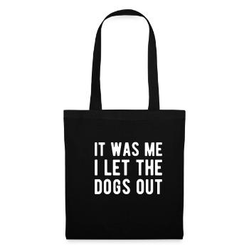 C’est moi que j’ai laissé les chiens sortir chemise de dog sitter - Sac en tissu - noir - Devant