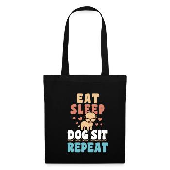 Eat Sleep Dog Sit Repeat Shirt Geschenk - Stoffbeutel - Schwarz - Vorne