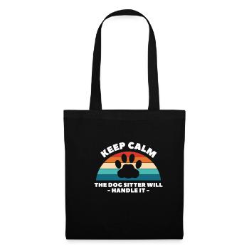 Keep Calm The Dog Sitter Will Handle It - Tote Bag - black - Front
