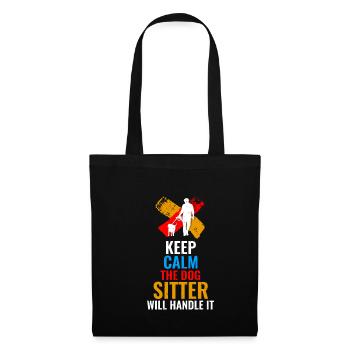 Keep Calm The Dog Sitter Will Handle It - Tote Bag - black - Front