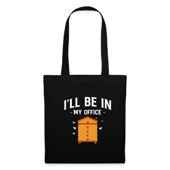 Ill Be In My Office Bee Beekeeper Shirt Gift - Tote Bag - black - Front