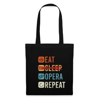 Eat Sleep Opera Repeat Shirt Geschenk - Stoffbeutel - Schwarz - Vorne