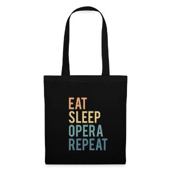 Eat Sleep Opera Repeat Shirt Geschenk - Stoffbeutel - Schwarz - Vorne