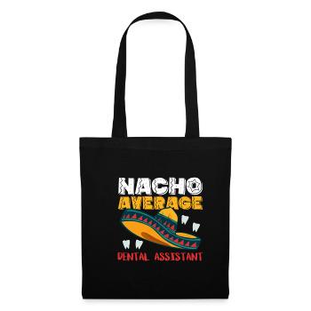 Nacho Average Dental Assistant - Stoffbeutel - Schwarz - Vorne