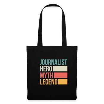 Journalist Hero Myth Legend Shirt - Stoffbeutel - Schwarz - Vorne