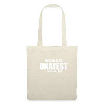 Journaliste de Worlds Okayest - Sac en tissu - nature - Devant