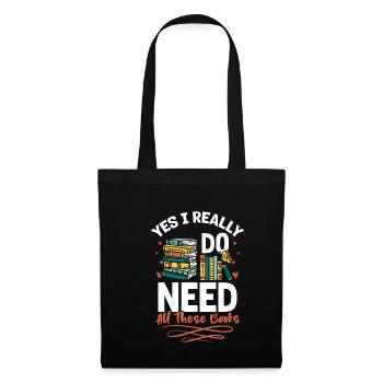 Oui, j’ai vraiment besoin de tous ces livres chemise - Sac en tissu - noir - Devant