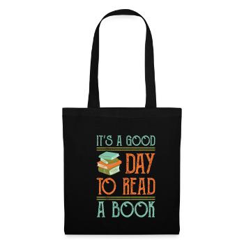Its A Good Day To Read A Book Shirt Gift - Tote Bag - black - Front