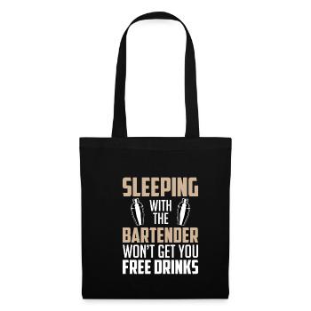 Sleeping With The Bartender Wont Get You Free - Tote Bag - black - Front