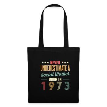 Never Understimate A Social Worker In 1973 - Tote Bag - black - Front