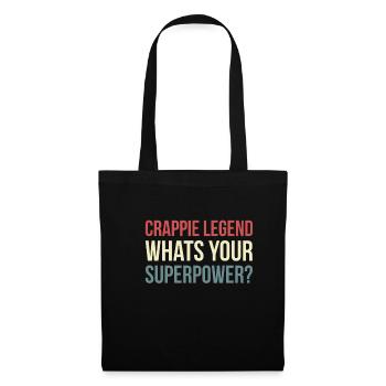 Crappie Legend Wahts votre super-pouvoir? - Sac en tissu - noir - Devant