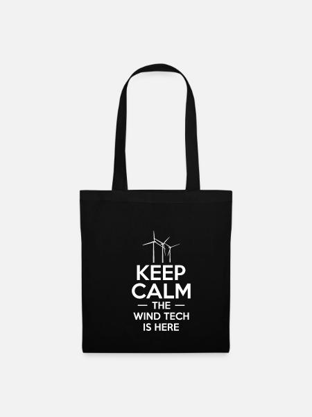 Keep Calm The Wind Tech Is Here Shirt Geschenk - Stoffbeutel - Schwarz