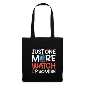 Just One More Watch I Promise - Stoffbeutel - Schwarz - Vorne