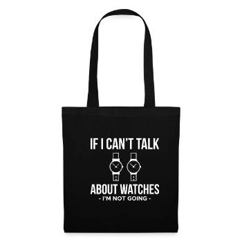 Si je ne peux pas parler de montres... - Sac en tissu - noir - Devant