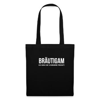 Bräutigam JGA Shirt Geschenk - Stoffbeutel - Schwarz - Vorne