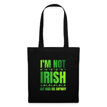 Ich bin kein Ire, aber küss mich trotzdem St. Patrick's Day - Stoffbeutel - Schwarz - Vorne