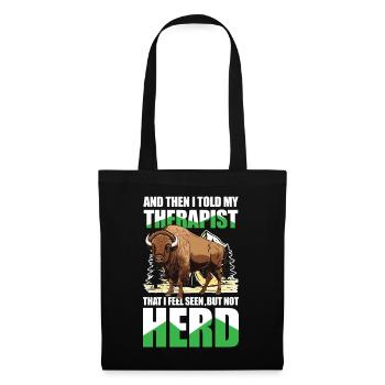 I Feel Seen But Not Herd - Stoffbeutel - Schwarz - Vorne