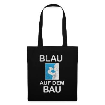 Blau auf dem Bau Handwerker Bauarbeiter Gruppe - Stoffbeutel - Schwarz - Vorne
