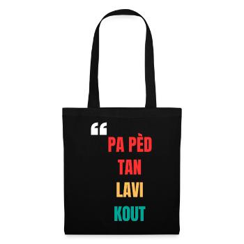 Kreolisches T-Shirt "Pa pèd tan lavi kout" - Stoffbeutel - Schwarz - Vorne