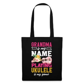 Grandma Is My Name Playing Ukulele Is My Game - Stoffbeutel - Schwarz - Vorne