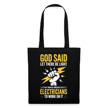 God Spoke Light for Electrician Let There Be Light - Tote Bag - black - Front