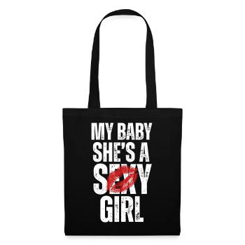 Mein Baby Sie ist ein sexy Mädchen - Stoffbeutel - Schwarz - Vorne