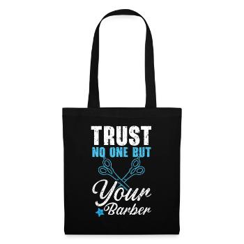 Ne faites confiance à personne d’autre qu’à votre coupe de cheveux de coiffeur - Sac en tissu - noir - Devant