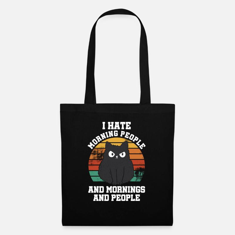 I Hate morning people and mornings and people - Stoffbeutel - Schwarz