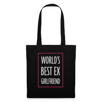 worlds best ex girlfriend - Stoffbeutel - Schwarz - Vorne