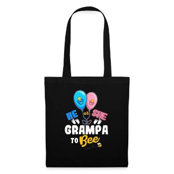 He or She Grampa To Bee Best Grandpa Ever - Tote Bag - black - Front