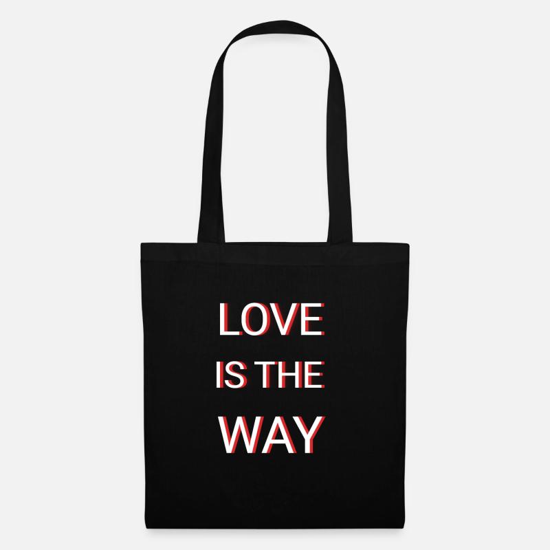 LOVE IS THE WAY - Stoffbeutel - Schwarz
