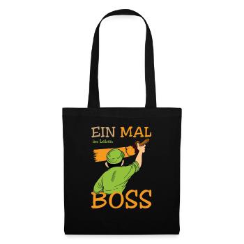 Once in a Lifetime Malboss Funny Saying Design - Tote Bag - black - Front
