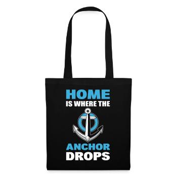 Home Is Where The Anchor Drops Bootskapitän - Stoffbeutel - Schwarz - Vorne