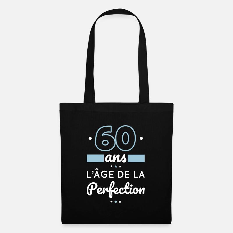 Anniversaire 60 ans - 60 ans âge de la perfection - Sac en tissu - noir
