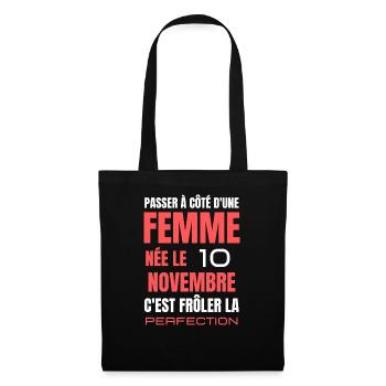 Anniversaire pour femme née le 10 Novembre - Sac en tissu - noir - Devant