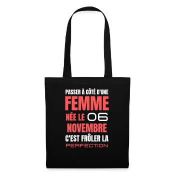 Anniversaire pour femme née le 6 novembre - Sac en tissu - noir - Devant