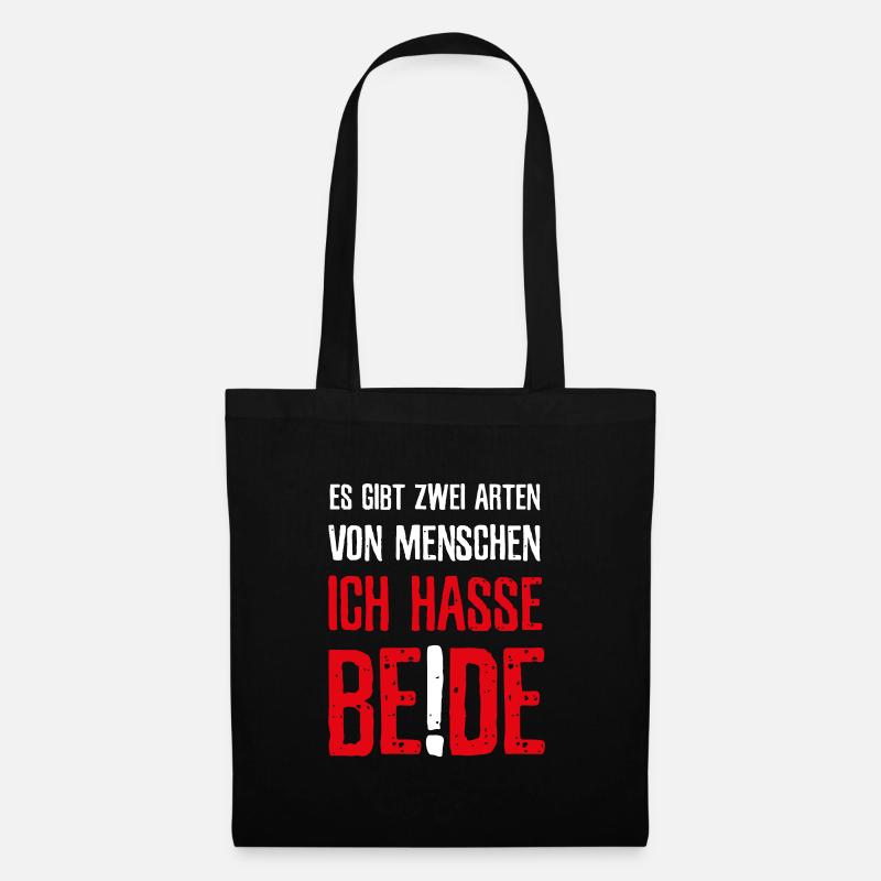 Es gibt zwei Arten von Menschen - Ich hasse beide - Stoffbeutel - Schwarz