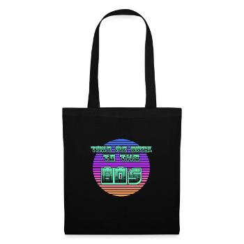Vivre dans les années 80 - Sac en tissu - noir - Devant