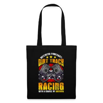 Wochenendvorhersage Dirt Track Racing Racer - Stoffbeutel - Schwarz - Vorne