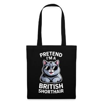Britisch Kurzhaar Sprüche Lustiges Katze Geschenk  - Stoffbeutel - Schwarz - Vorne