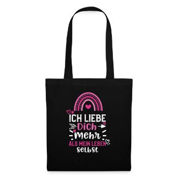 Ich liebe Dich mehr als mein Leb... - Stoffbeutel - Schwarz - Vorne
