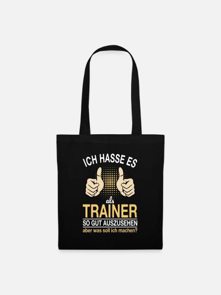 Trainer Spruch - Stoffbeutel - Schwarz