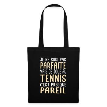 Je ne suis pas parfaite mais je joue au tennis - Sac en tissu - noir - Devant
