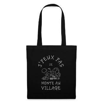 J'peux pas je monte au village - Sac en tissu - noir - Devant