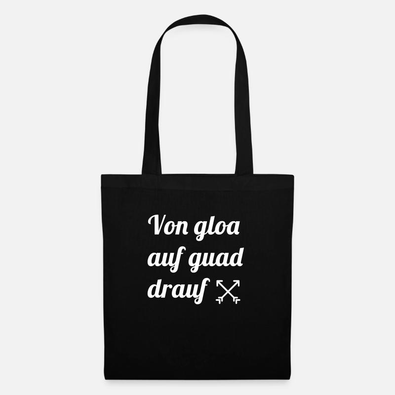 von gloa auf guad drauf - Stoffbeutel - Schwarz