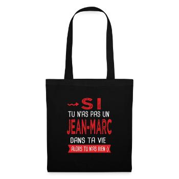 jean marc Si tu n as pas un jean marc Cadeau - Sac en tissu - noir - Devant