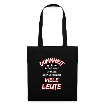 Stupidity knows no bounds ... Funny Saying - Tote Bag - black - Front