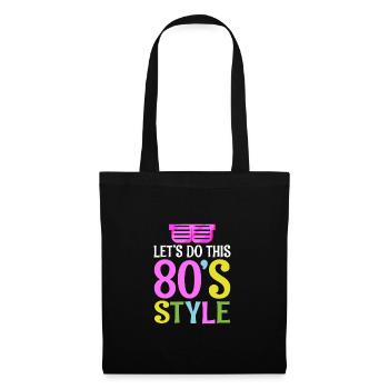 80s style | 80s Retro Party Wear Costume - Tote Bag - black - Front