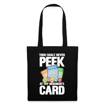 Thou Shalt Never Peek At Thy Neighbor's Card - Stoffbeutel - Schwarz - Vorne