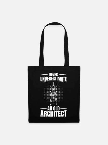 Never Underestimate An Old Architect - Stoffbeutel - Schwarz